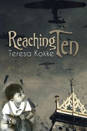 Reaching Ten de Teresa Kokke