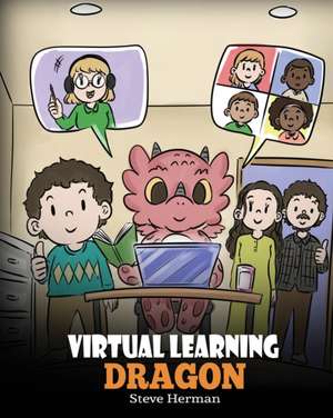 Virtual Learning Dragon de Steve Herman