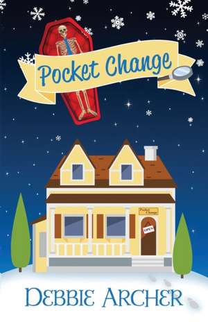 Pocket Change de Debbie Archer