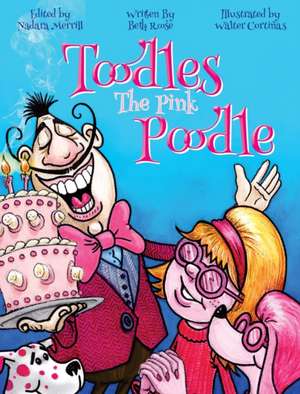 Toodles The Pink Poodle de Beth Roose