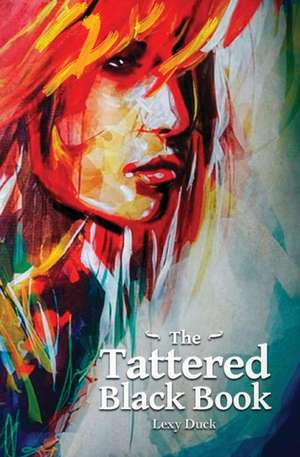 The Tattered Black Book de Lexy Duck