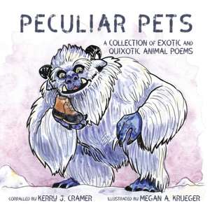 Peculiar Pets de Kerry J. Cramer