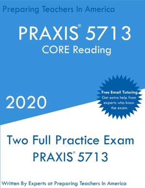PRAXIS 5713 de Preparing Teachers In America