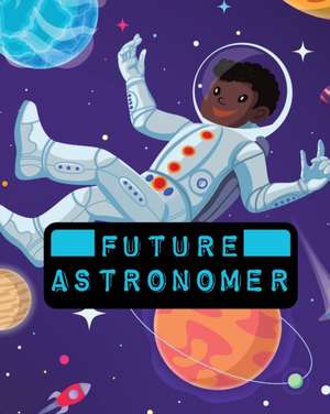 Future Astronomer de Patricia Larson