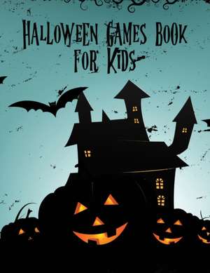 Halloween Games Book For Kids de Patricia Larson