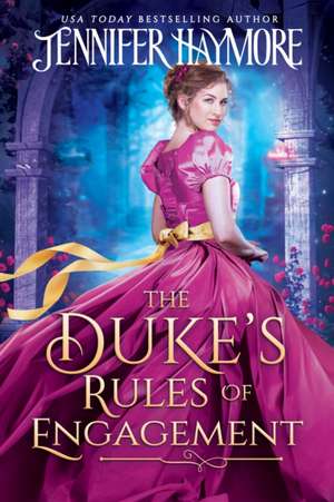 The Duke's Rules of Engagement de Jennifer Haymore