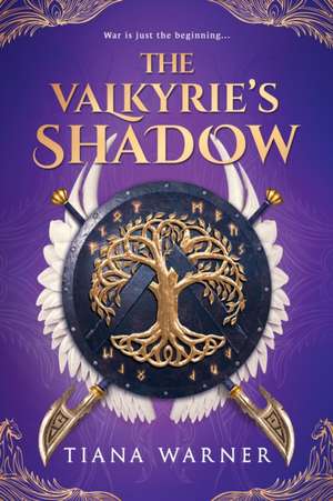 The Valkyrie's Shadow de Tiana Warner