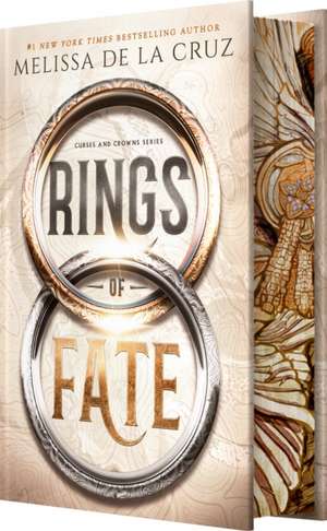 Rings of Fate (Deluxe Limited Edition) de Melissa De La Cruz