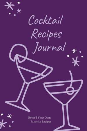 Cocktail Recipes Journal de Amy Newton