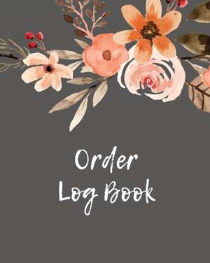 Order Log Book de Amy Newton