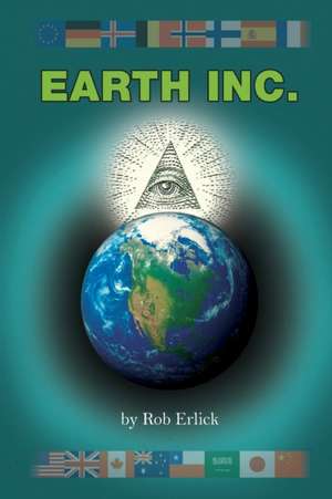 Earth Inc. de Rob Erlick