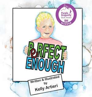 Perfect Enough de Kelly Artieri