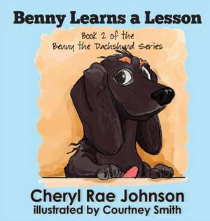 Benny Learns a Lesson de Cheryl Johnson
