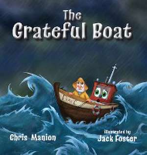 The Grateful Boat de Chris Manion