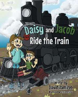 Daisy and Jacob Ride the Train de David Ramirez