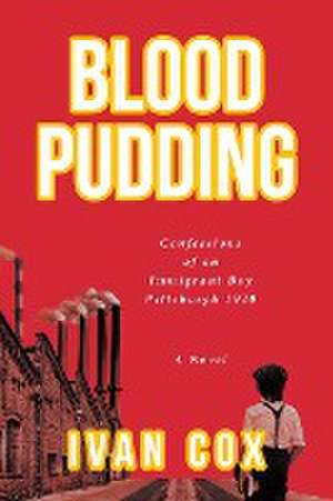 Blood Pudding de Ivan Cox