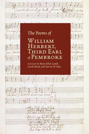 The Poems of William Herbert, Third Earl of Pembroke de William Herbert