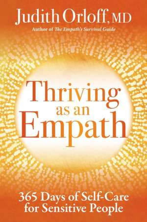 Thriving as an Empath de Judith Orloff