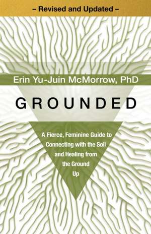 Grounded de Erin Yu-Juin McMorrow
