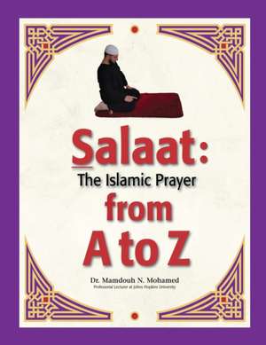 Salaat from A to Z de Mamdouh Mohamed