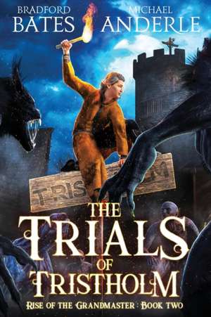 The Trials of Tristholm de Michael Anderle