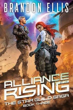 Alliance Rising de Brandon Ellis