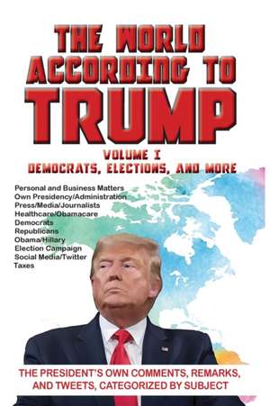 The World According to Trump de Arc Manonr