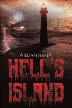 Hell's Island de William Hardy