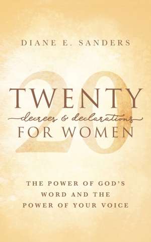 20 Decrees & Declarations for Women de Diane E Sanders