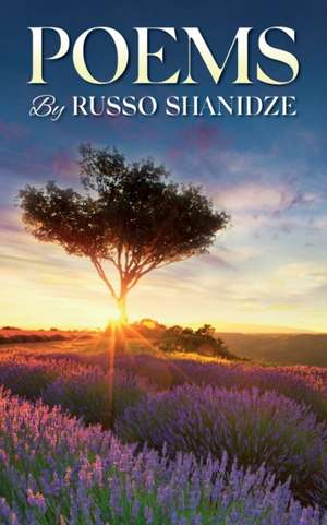 Poems By Russo Shanidze de Russo Shanidze