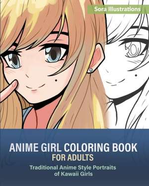 Anime Girl Coloring Book for Adults de Sora Illustrations