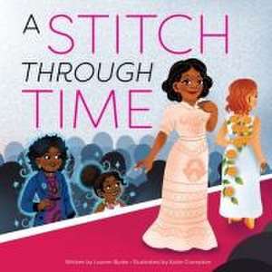 A Stitch Through Time de Lauren Burke