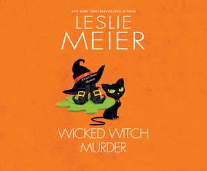 Wicked Witch Murder de Leslie Meier