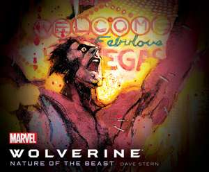 Wolverine: The Nature of the Beast de Dave Stern