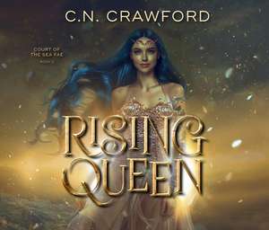 Rising Queen de C. N. Crawford