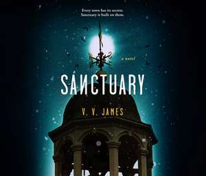 Sanctuary de V. V. James