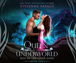 Queen of the Underworld de Vivienne Savage