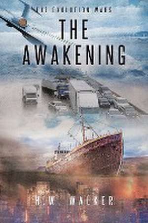 The Awakening de H. W. Walker