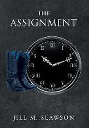 The Assignment de Jill M. Slawson