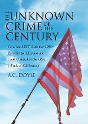 The Unknown Crime of the Century de A. C. Doyle