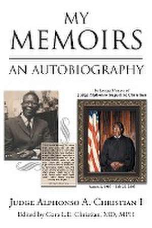 My Memoirs de Judge Alphonso A. Christian I