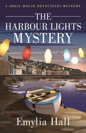 Hall, E: HARBOUR LIGHTS MYST de Emylia Hall