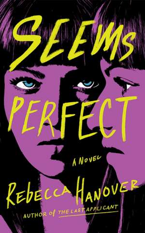 Seems Perfect de Rebecca Hanover