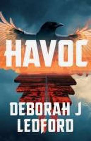 Havoc de Deborah J Ledford