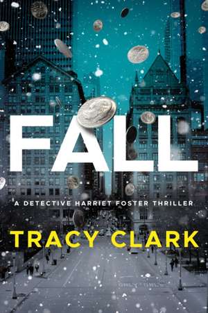 Fall de Tracy Clark