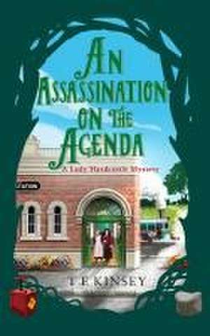 An Assassination on the Agenda de T E Kinsey