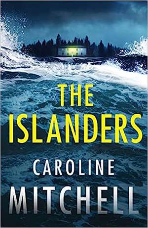 The Islanders de Caroline Mitchell