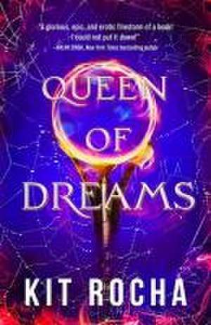 Queen of Dreams de Kit Rocha