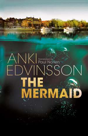 The Mermaid de Anki Edvinsson