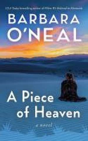 A Piece of Heaven de Barbara O'Neal